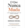 Sale Presença O que Nunca Muda - Lições Intemporais para a Nossa Vida Pessoal e Financeira de Morgan Housel