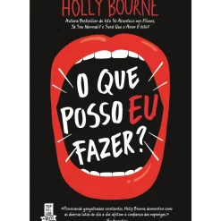 Outlet Topseller O que Posso Eu Fazer? de Holly Bourne
