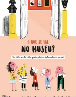 New Lilliput O que Se Faz no Museu? de Mariana Ramos