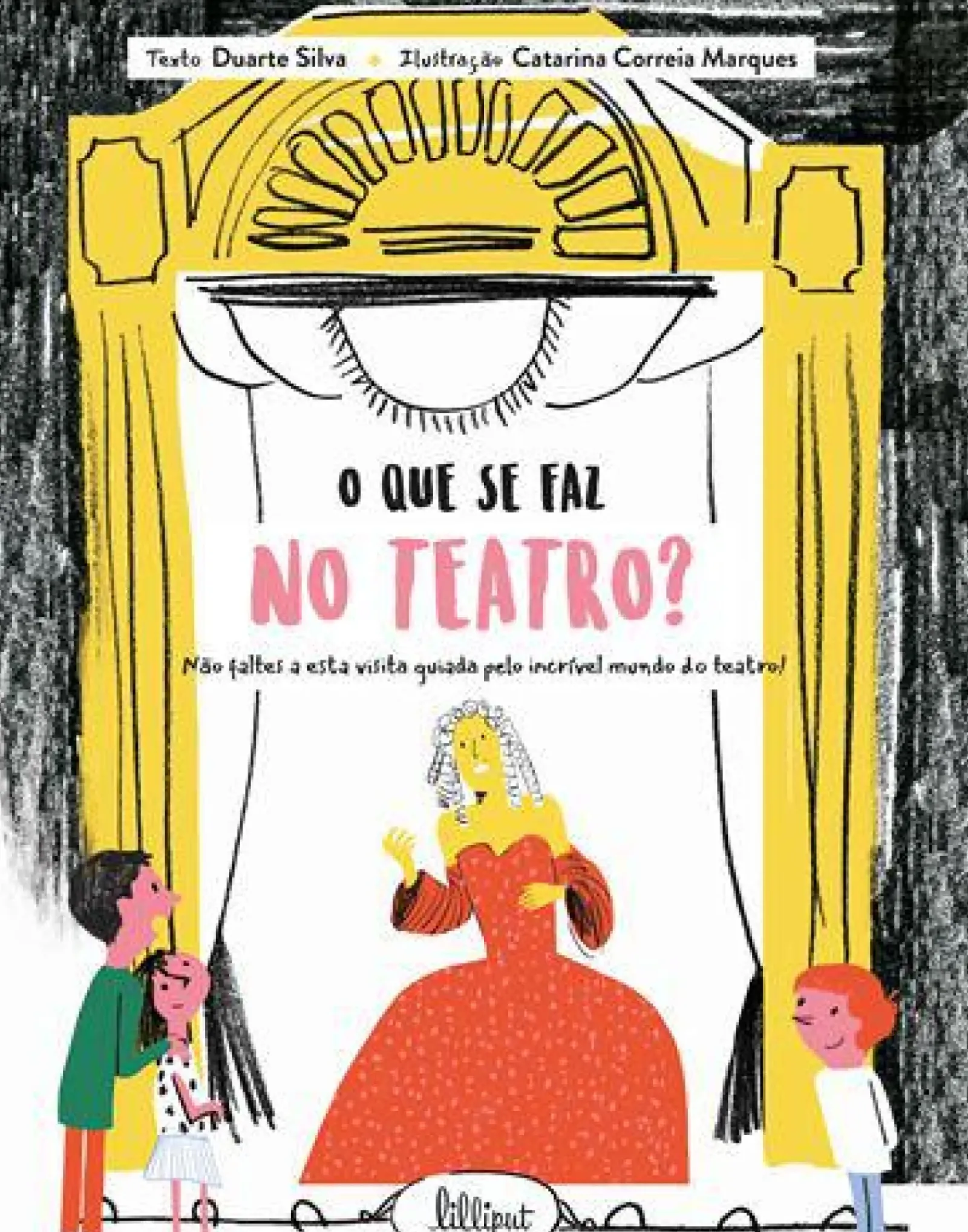 Lilliput Conhecimento > O que Se Faz no Teatro? de Duarte Silva