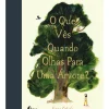 Sale Fábula O que Vês Quando Olhas para uma Árvore? de Emma Carlisle