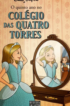 Sale Oficina Livro O Quinto Ano no Colégio das Quatro Torres de Enid Blyton