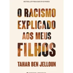 Sale Presença O Racismo Explicado aos Meus Filhos de Tahar Ben Jelloun