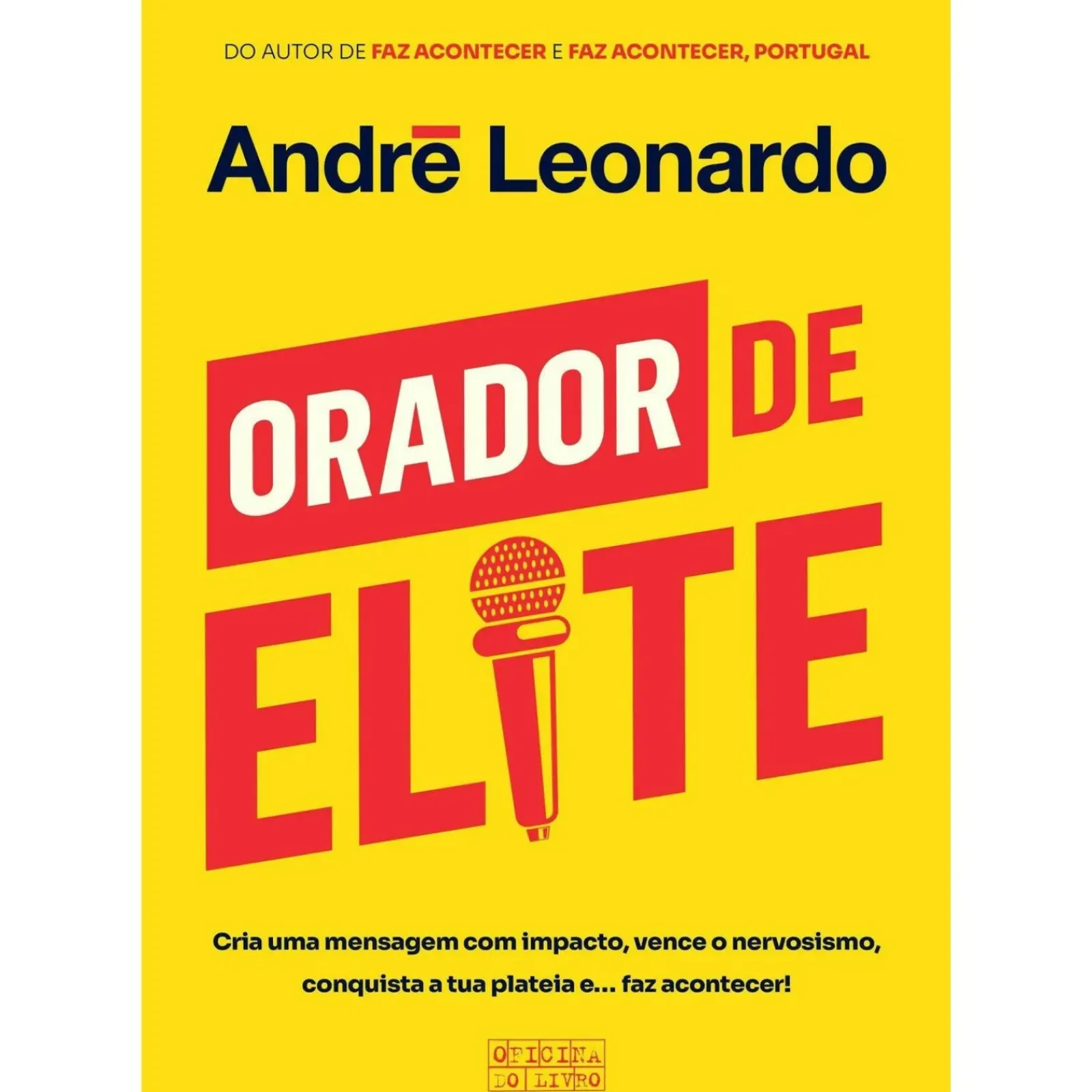 Oficina Do Livro Desenvolvimento Pessoal > Orador de Elite de André Leonardo