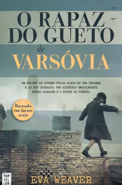 Discount Topseller O Rapaz do Gueto de Varsóvia de Eva Weaver - (2ª Edição)