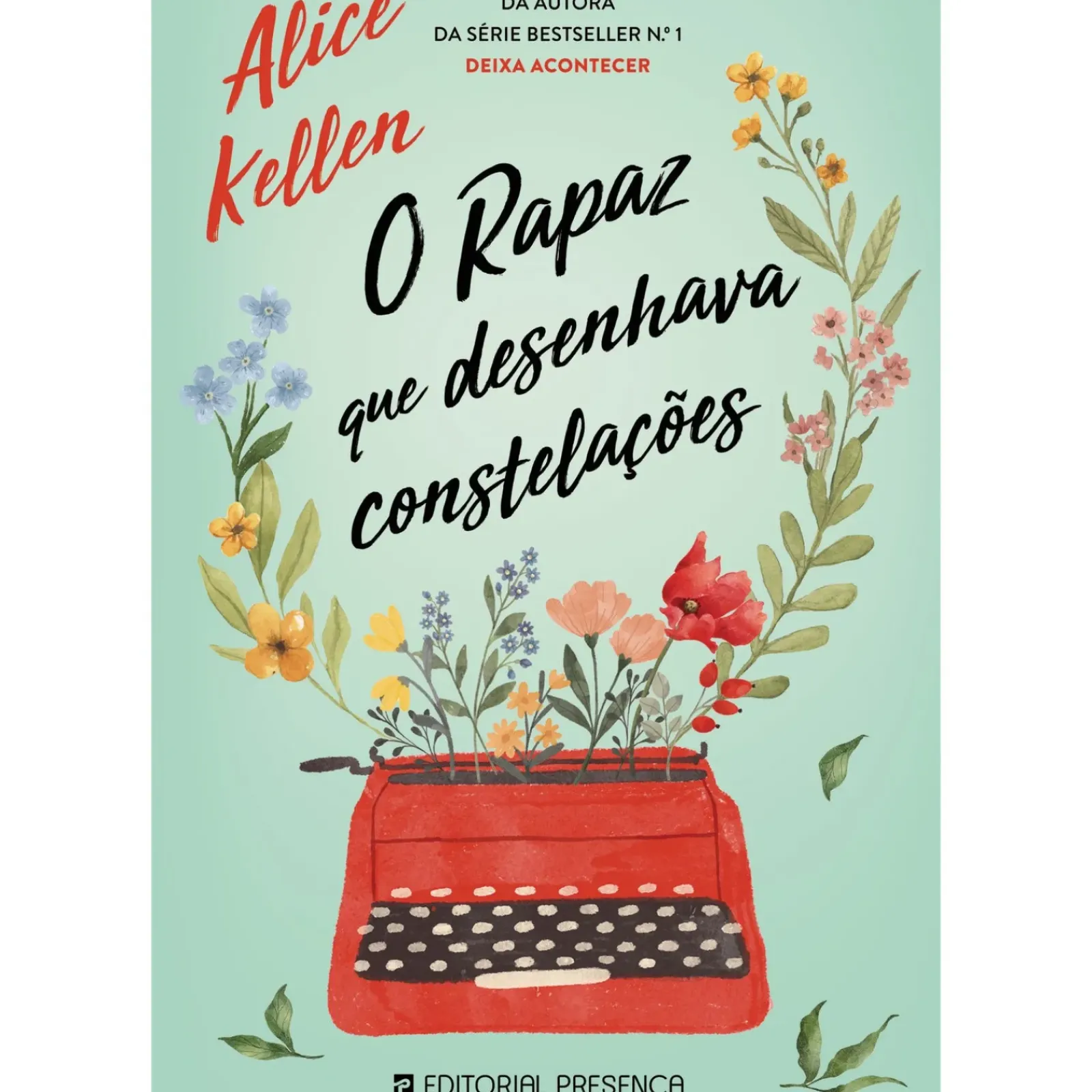 Presença Desenvolvimento Pessoal > O Rapaz que Desenhava Constelações de Alice Kellen; Tradução: Cláudia Gomes Oliveira de Alice Kellen