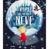 Jacarandá Literatura Infantil > O Rapaz que Trouxe a Neve de Hollie Hughes e Anna Wilson