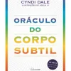 Nascente Espiritualidade > Oráculo do Corpo Subtil de Cyndi Dale