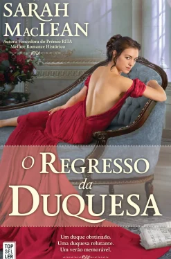 Topseller O Regresso da Duquesa de Sarah MacLean - Saga Scandal e Scoundrel - Volume 3 (2ª Edição)