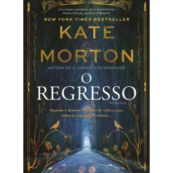 Clube Do Autor Romance > O Regresso de Kate Morton