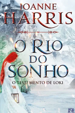 Asa Fantástico > O Rio do Sonho de Joanne Harris