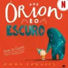 Outlet Jacaranda Orion e o Escuro de Emma Yarlett