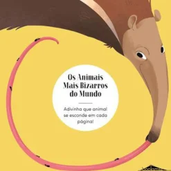 Booksmile Conhecimento > Os Animais Mais Bizarros do Mundo de Radka Janská
