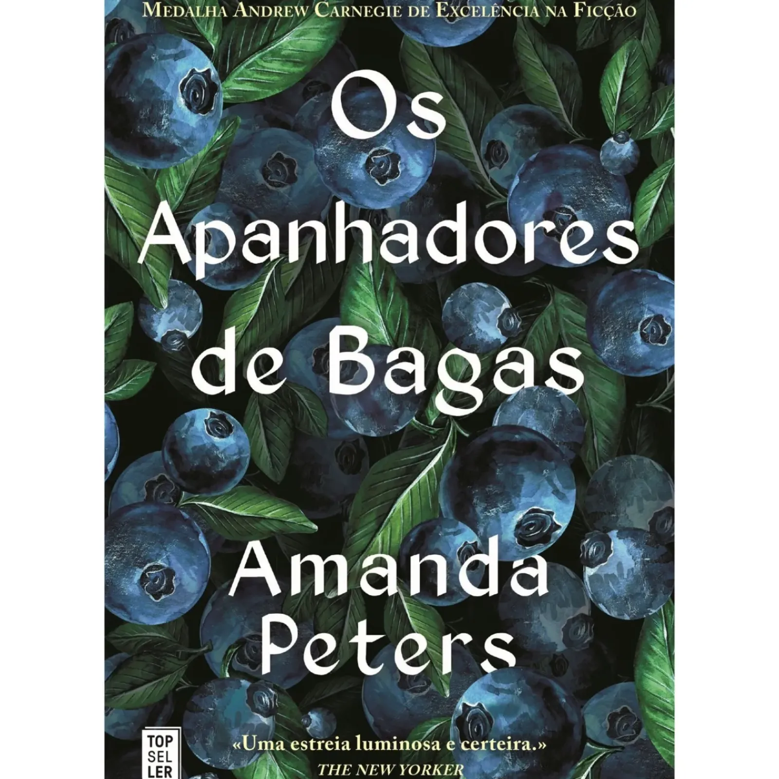 New Topseller Os Apanhadores de Bagas de Amanda Peters