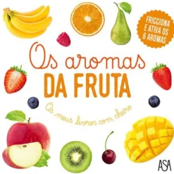 Asa Bebé > Os Aromas da Fruta de Adeline Pierre