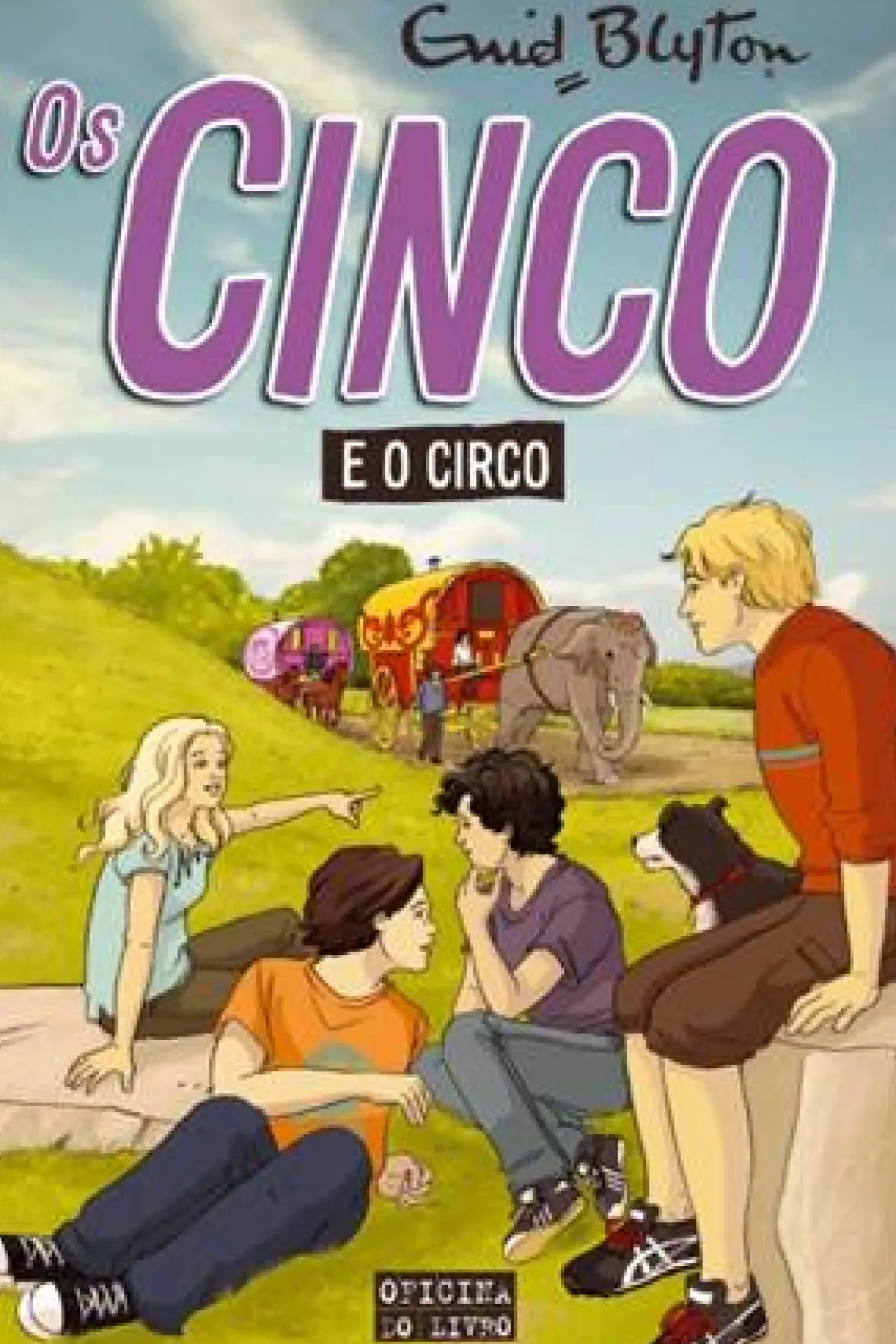 Oficina Livro Coleções Juvenis > Os Cinco e o Circo - Volume 5 de Enid Blyton