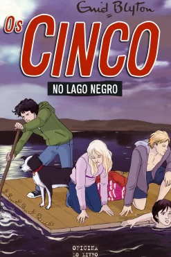 Oficina Do Livro Coleções Juvenis > Os Cinco no Lago Negro de Enid Blyton - Volume 10