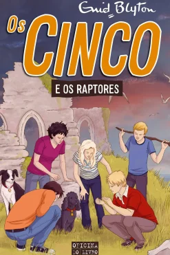Oficina Livro Coleções Juvenis > Os Cinco Nº 14 - os Cinco e os Raptores de Enid Blyton