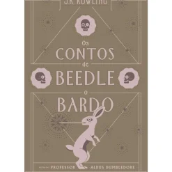 Presença Literatura Juvenil > Os Contos de Beedle, o Bardo de J. K. Rowling