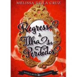 Online Dom Quixote Os Descendentes - Regresso à Ilha dos Perdidos de Melissa de La Cruz