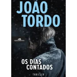 Companhia Das Letras Os Dias Contados de João Tordo
