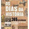 Manuscrito História E Política > Os Dias da História de Paulo Jorge de Sousa Pinto - 365 Episódios da História de Portugal e do Mundo
