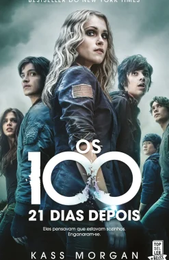 Clearance Topseller Os 100 - 21 Dias Depois de Kass Morgan - (4.ª Edição)