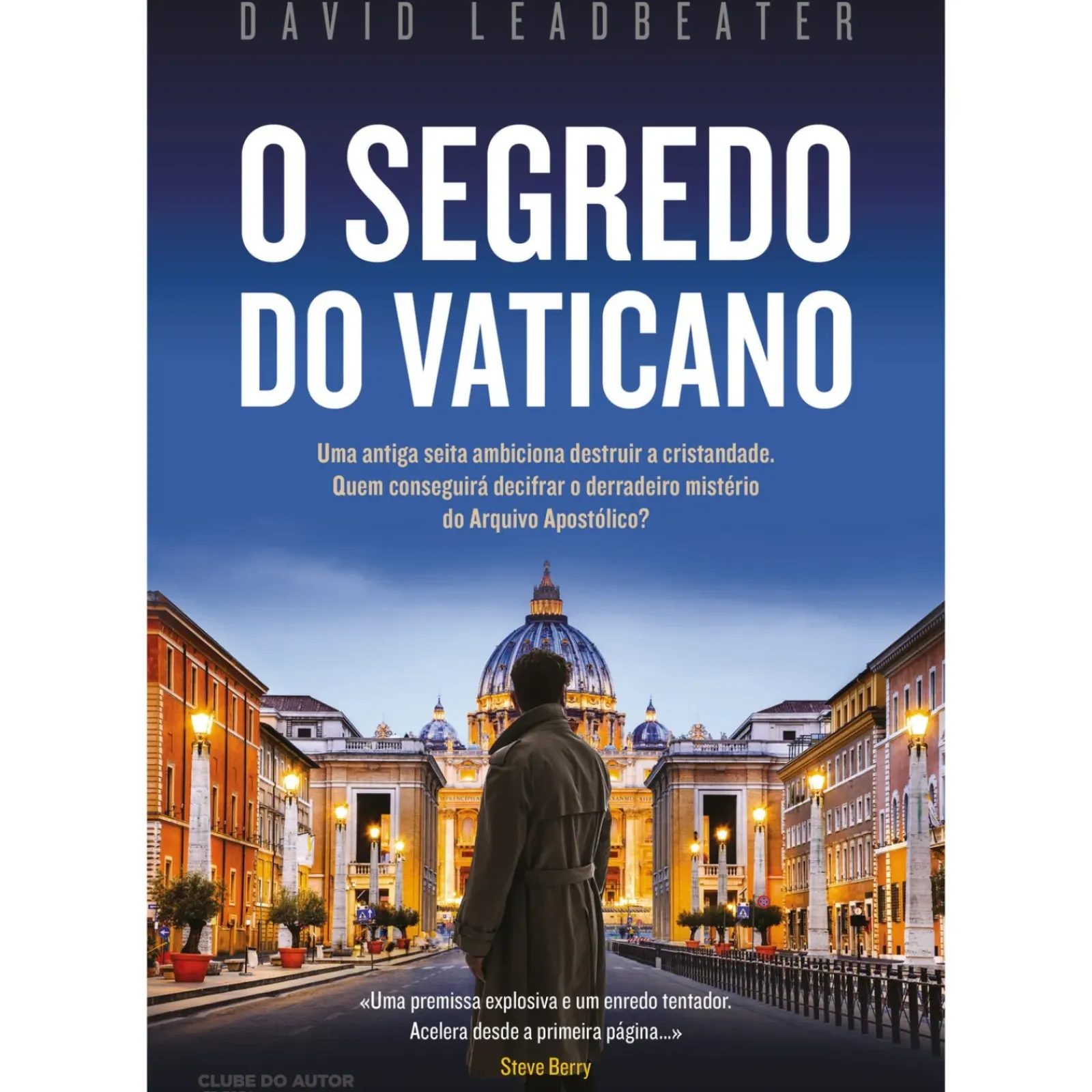 Clube Do Autor Policial > O Segredo do Vaticano de David Leadbeater