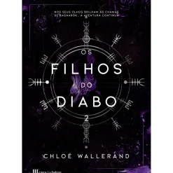 Hot Casa Das Letras Os Filhos do Diabo 2 de Chloé Wallerand