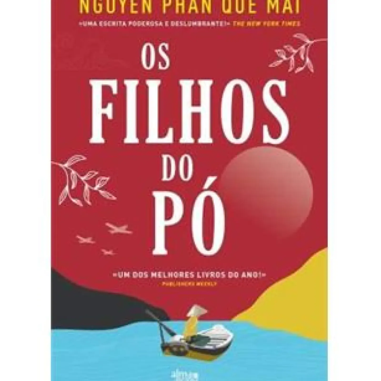 Discount Alma Dos Livros Os Filhos do Pó de Nguyen Phan Qué Mai