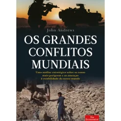Clube Do Autor História E Política > Os Grandes Conflitos Mundiais de John Andrews