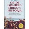 Sale Clube Do Autor Os 100 Grandes Erros da História de Bill Fawcett