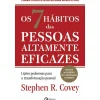 Albatroz Desenvolvimento Pessoal > Os 7 Hábitos das Pessoas Altamente Eficazes de Stephen R. Covey