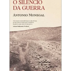 Online Objetiva O Silêncio da Guerra de Antonio Monegal