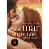 Presença Young Adult > Os Irmãos Hidalgo - Livro 2: da Minha Janela: um Mar Entre Nós de Ariana Godoy
