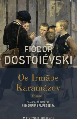 Presenca Romance > Os Irmãos Karamázov - Volume I de Fiódor Dostoiévski