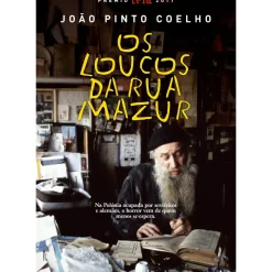 Leya Romance > Os Loucos da Rua Mazur de João Pinto Coelho