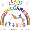 Sale Presença Os Lápis que Salvaram o Unicórnio de Monica Sweeney