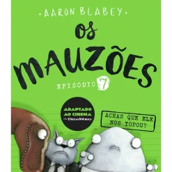 Porto Editora Literatura Infantil > Os Mauzões - Episódio 7 - Achas que Ele nos Topou? de Aaron Blabey