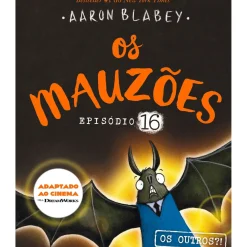 Porto Editora Coleções Infantis > Os Mauzões - Episódio 16: os Outros?! de Aaron Blabey