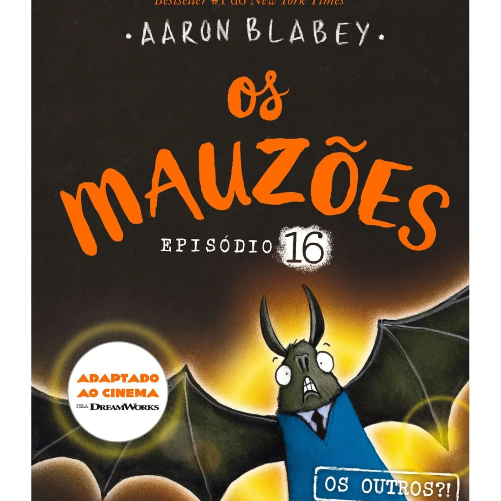 Porto Editora Coleções Infantis > Os Mauzões - Episódio 16: os Outros?! de Aaron Blabey