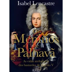 Oficina Livro Romance Histórico > Os Meninos de Palhavã de Isabel Lencastre