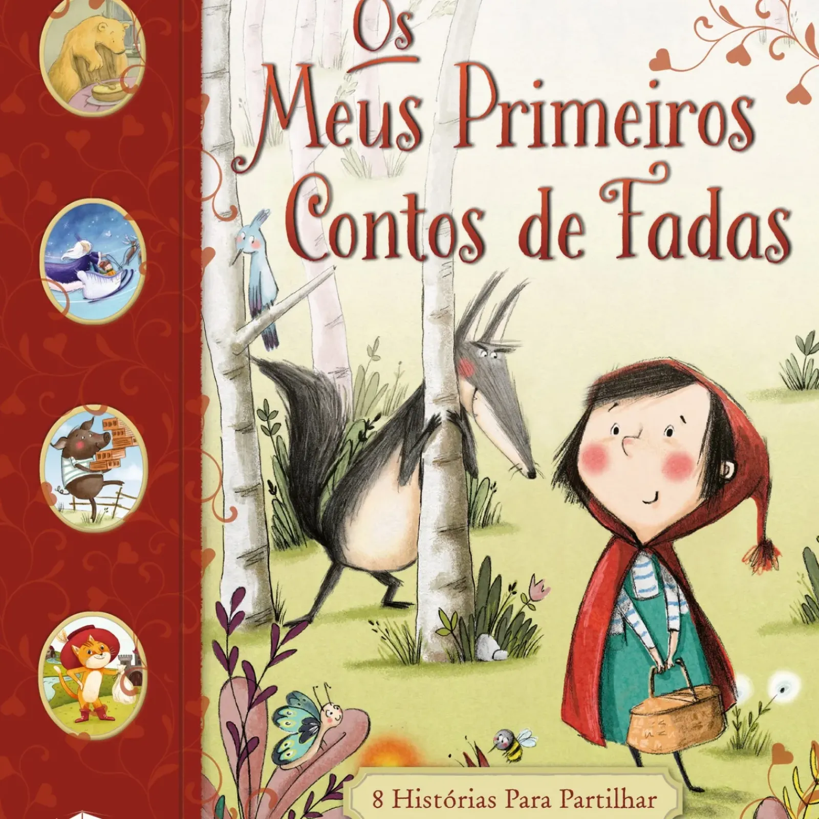 Booksmile Literatura Infantil > Os Meus Primeiros Contos de Fadas de Saviour Pirotta e Amanda Askew; Ilustração: Bruno Merz, Karl Newson, Lucy Fleming e Olivia Beckman de Saviour Pirotta e Amanda Askew
