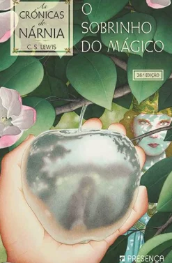 Presença Coleções Juvenis > O Sobrinho do Mágico de C. S. Lewis - Nº 1