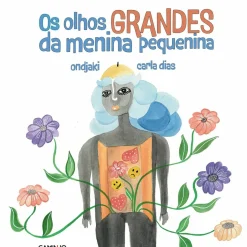Hot Caminho Os Olhos Grandes da Menina Pequenina de Ondjaki