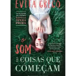 Hot Presença O Som das Coisas que Começam de Evita Greco