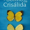 Porto Editora Romance > O Sonho da Crisálida de Vanessa Montfort