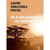 New Dom Quixote Os Passageiros da Sombra de Jaime Nogueira Pinto