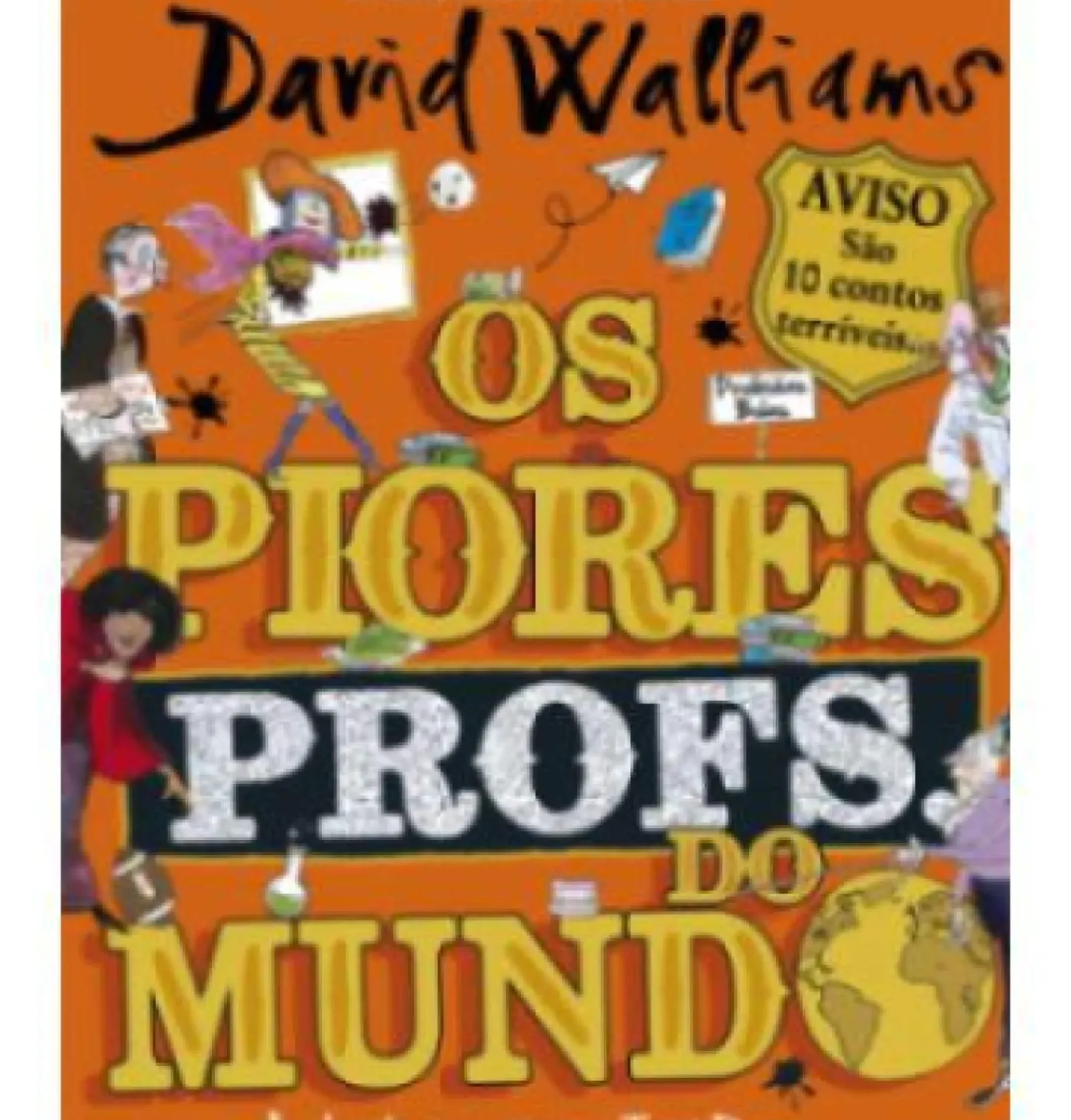 Hot Porto Editora Os Piores Profs. do Mundo de David Walliams