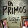 Edições Gailivro Romance > Os Primos de Karen M. McManus